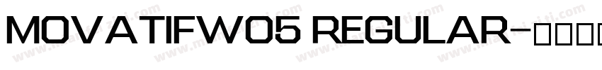 MovatifW05 Regular字体转换